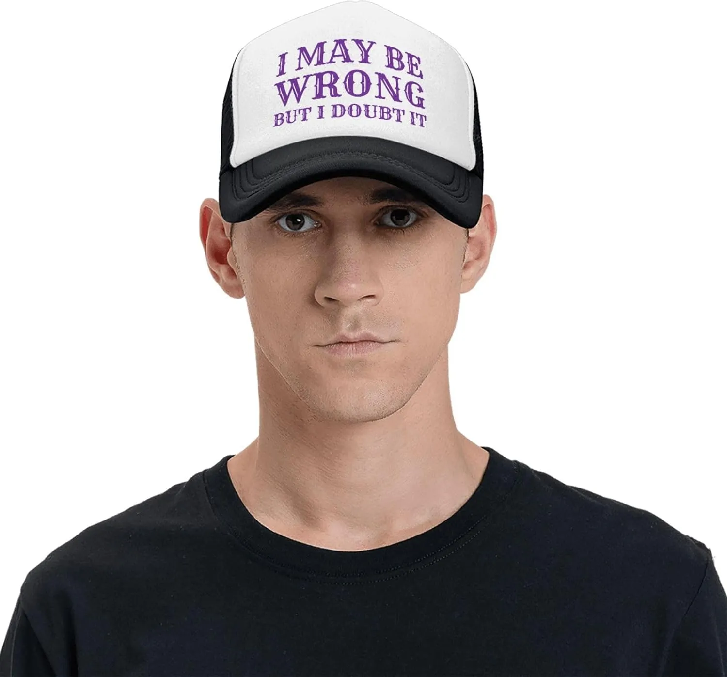I May Be Wrong But I Doubt It Mesh Hat Men Women Baseball Cap Trucker Hat
