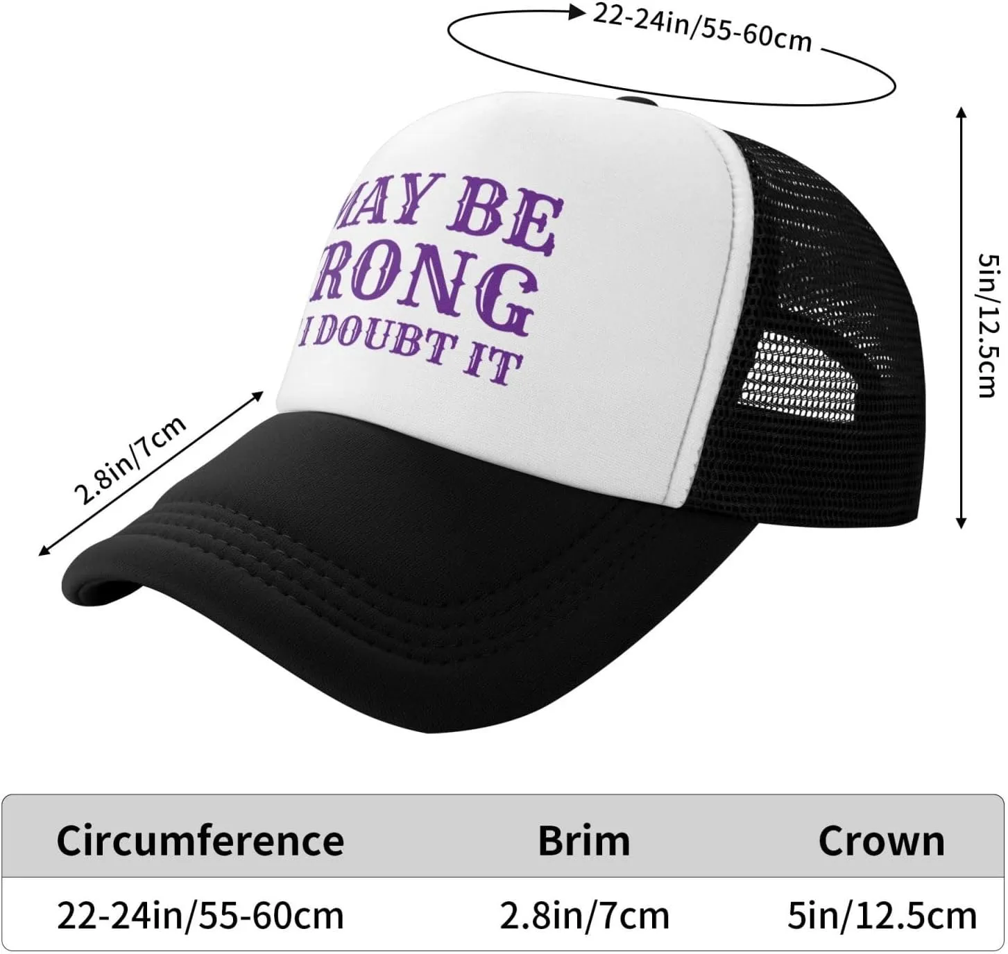 I May Be Wrong But I Doubt It Mesh Hat Men Women Baseball Cap Trucker Hat